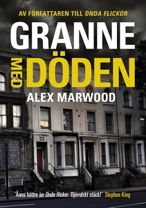 Granne med döden (e-bok) av Alex Marwood