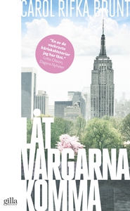 Låt vargarna komma (e-bok) av Carol Rifka Brunt