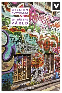 En bättre värld (e-bok) av William Kowalski