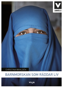 Barnmorskan som räddar liv (e-bok) av Christina