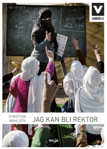 Jag kan bli rektor (e-bok) av Christina Wahldén