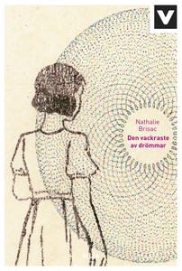 Den vackraste av drömmar (e-bok) av Nathalie Br