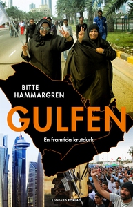 Gulfen. En framtida krutdurk (e-bok) av Bitte H