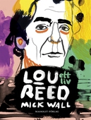 Lou Reed - Ett liv