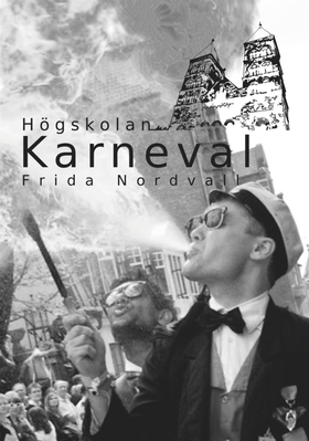 Karneval (e-bok) av Frida Nordvall