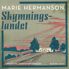 Skymningslandet (ljudbok) av Marie Hermanson