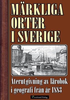 Märkliga orter i Sverige (e-bok) av Carl Georg 