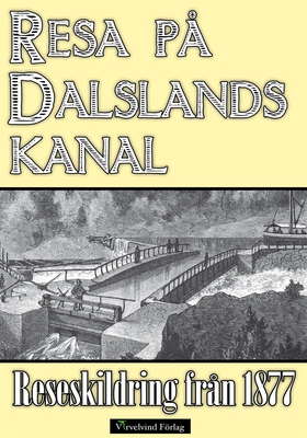 Minibok: Resa på Dalslands kanal 1877 (e-bok) a