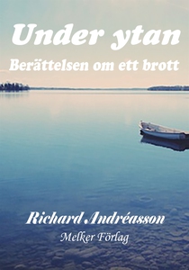 Under Ytan - Berättelsen om ett brott (e-bok) a