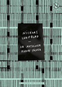 Om maskiner kunde tänka (e-bok) av Nicklas Lund