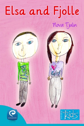 Elsa and Fjolle (e-bok) av Nova Tjulin