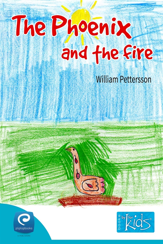 The phoenix and the fire (e-bok) av William Pettersson