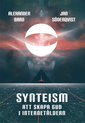 Synteism - Att skapa Gud i Internetåldern (e-bo
