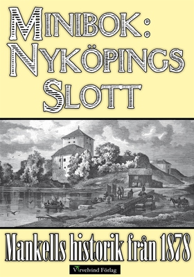 Minibok: Nyköpings slott (e-bok) av Julius Mank
