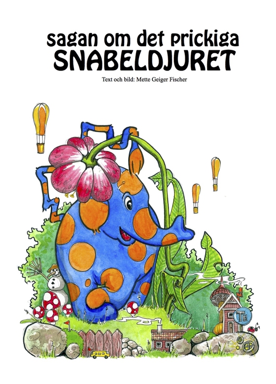 Sagan om det prickiga SNABELDJURET