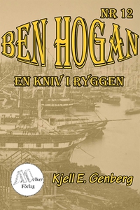Ben Hogan Nr 12 - En kniv i ryggen (e-bok) av K