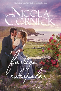 Farliga eskapader (e-bok) av Nicola Cornick