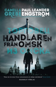 Handlaren från Omsk (e-bok) av Camilla Grebe, P