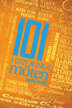 101 Historiska möten (e-bok) av Daniel Rydén