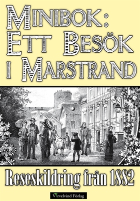 Minibok:Ett besök i Marstrand 1882 (e-bok) av C