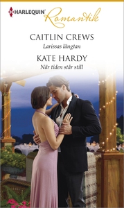 Larissas längtan/När tiden står still (e-bok) a