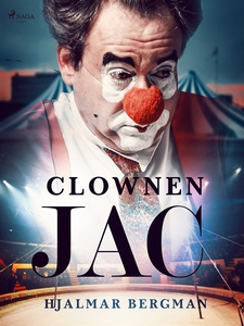 Clownen Jac (e-bok) av Hjalmar Bergman