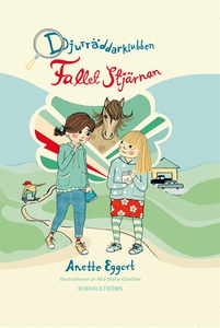 Djurräddarklubben 1 - Fallet Stjärnan (e-bok) a