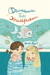 Djurräddarklubben 2 - Fallet Knubbfisken (e-bok