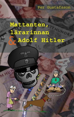 Mattanten, lärarinnan och Adolf Hitler (e-bok) 