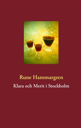 Klara och Merit i Stockholm (e-bok) av Rune Ham