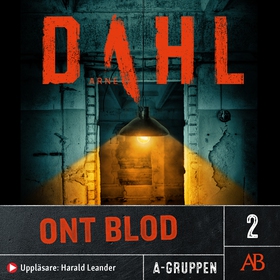 Ont blod (ljudbok) av Arne Dahl