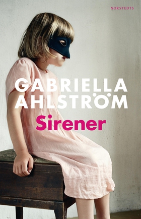 Sirener (e-bok) av Gabriella Ahlström