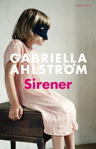 Sirener (e-bok) av Gabriella Ahlström