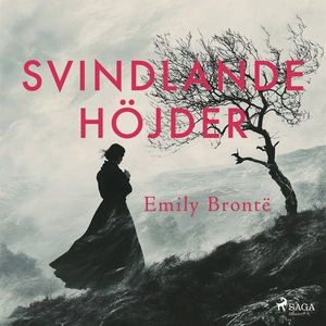 Svindlande Höjder (ljudbok) av Emily Bronte