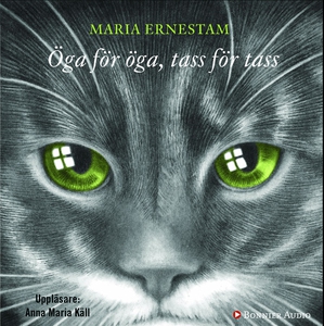 Öga för öga, tass för tass (ljudbok) av Maria E