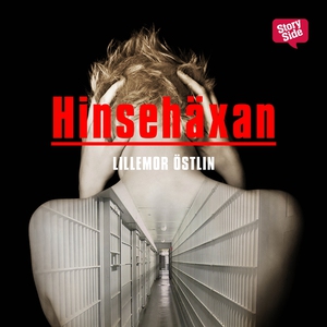 Hinsehäxan (ljudbok) av Lillemor Östlin