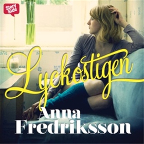 Lyckostigen (ljudbok) av Anna Fredriksson