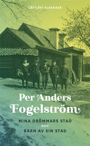 Mina drömmars stad och Barn av sin stad / Lättl