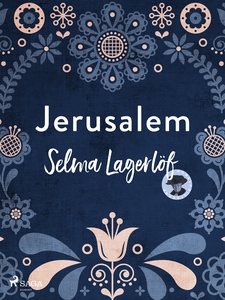 Jerusalem (e-bok) av Selma Lagerlöf