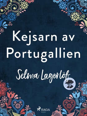 Kejsaren av Portugallien (e-bok) av Selma Lager