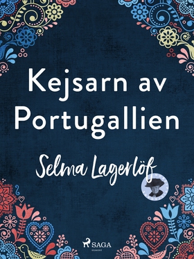 Kejsarn av Portugallien (e-bok) av Selma Lagerl