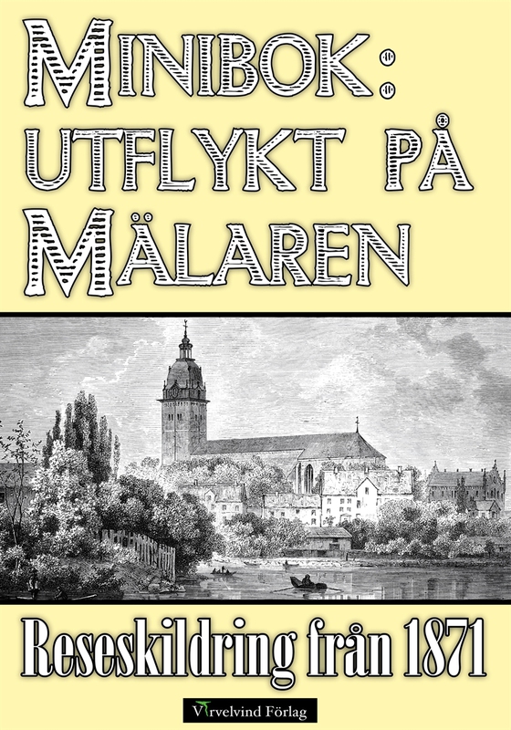 Minibok: En utflykt på Mälaren 1871
