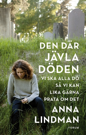 Den där jävla döden (e-bok) av Anna Lindman