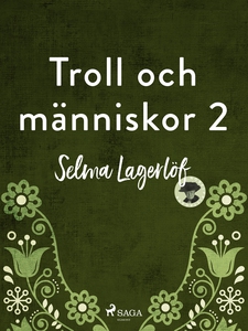 Troll och Människor 2 (e-bok) av Selma Lagerlöf