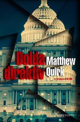Dolda direktiv (e-bok) av Matthew Quirk