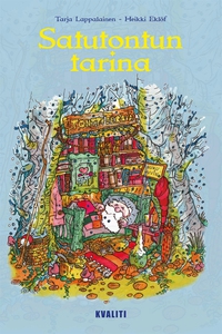 Satutontun tarina (e-bok) av Tarja Lappalainen