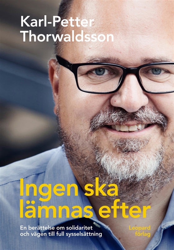 Ingen ska lämnas efter (e-bok) av Karl-Petter Thorwaldsson