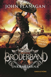 Broderband 2 - Inkräktarna (e-bok) av John Flan