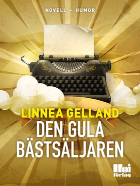 Den gula bästsäljaren (e-bok) av Linnea Gelland