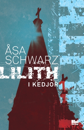 Lilith i kedjor (e-bok) av Åsa Schwarz